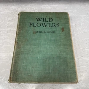 Wild Flowers by Homer D. House 1937 Botanical Book 365 Color Illustrations - Bild 1 von 20