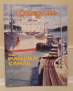 The Panama Canal - Discover American History - A Cobblestone Publication 2011 - Picture 1 of 2