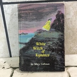 White Witch of Kynance by Mary Calhoun Vintage 1970 Hardcover Book - Picture 1 of 5