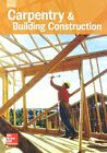 Construction de menuiserie et de bâtiment, édition étudiante, 2016 1ère édition 