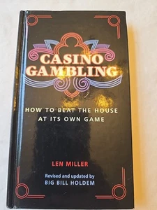 Len Miller CASINO GAMBLING How to Beat the House At its Own Game Revised and Upd - Picture 1 of 13