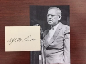 ALFRED M. LANDON SIGNED CARD, KANSAS GOVERNOR, PRESIDENTIAL CANDIDATE, OILMAN - Picture 1 of 1