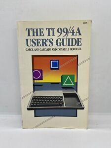 Vintage 1983 TI 99/4A USERS GUIDE Technical Reference Manual Computer Textbook