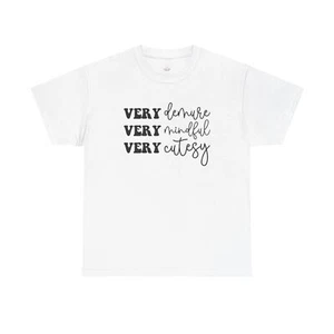 Very Demure Very Mindful Very Cutesy Unisex Heavy Cotton Tee - Picture 1 of 53