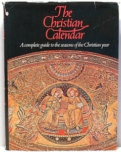 CHRISTIAN CALENDAR Cowie Guide To Seasons History Christ Christianity Saint BOOK - Imagen 1 de 1
