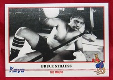 Bruce Strauss - 1991 Kayo - Card  #049
