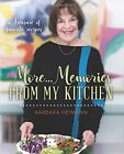 MORE...MEMORIES FROM MY KITCHEN: A TREASURE OF FAVORITE By Barbara Heimann *VG+*