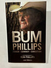 Bum Phillips : Coach, Cowboy, Christian by Bum Phillips (2010, PB) 1st Edition  