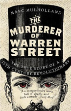 Marc Mulholland The Murderer of Warren Street (Paperback) (UK IMPORT)