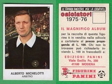 1975/76 PANINI FOOTBALLERS FIGURE - NEW/NEW N.460 ALBERTO MICHELOTTI