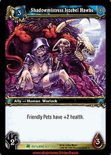Wow tcg-shadowmistress jezebel hawke/outland eng