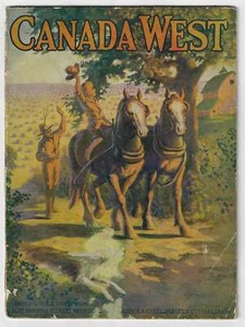 Canada West 1922 Promotional Book Immigration Agriculture Homsteading Stats Maps - Picture 1 of 4