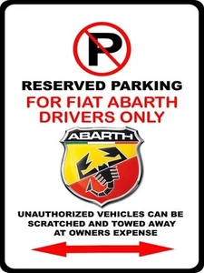 Fiat 500 Abarth Emblem Logo No Parking Sign NEW - Picture 1 of 1