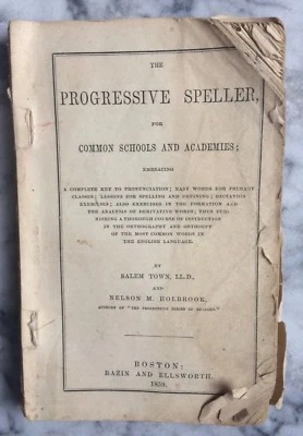 1859 Antique English Progressive Speller Pre Civil War School Book Salem Town  Foto 1 de 4