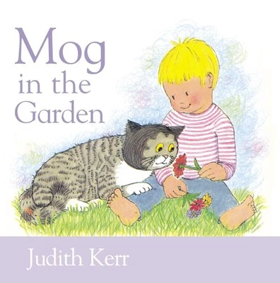 Mog In The Garden by Kerr, Judith Board book Book The Fast Free Shipping - Image 1 of 2