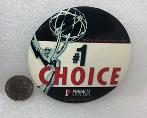 Pinnacle Systems #1 Choice Advertising Pin - Picture 1 of 2