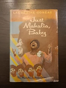 Just Mahalia  baby,  Mahalia Jackson Signed By Lourraine Goreau 1975 Good - Picture 1 of 6