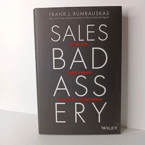 Sales Badassery de Frank J. Rumbauskas - Imagen 1 de 5