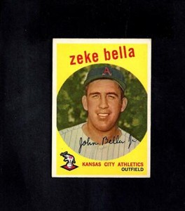 1959 TOPPS #254 ZEKE BELLA--(RC)--KC A"S--NO CREASES--EX/MT