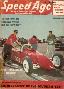 SPEED AGE 1955 DEC - EASTERN DRAGSTERS, CHALLENGE WESTERN, SOUTHERN 500* - Imagen 1 de 1
