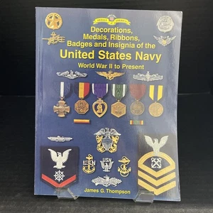 Complete Guide to United States Navy Medals, Badges and Insignia: World War II.. - Bild 1 von 3