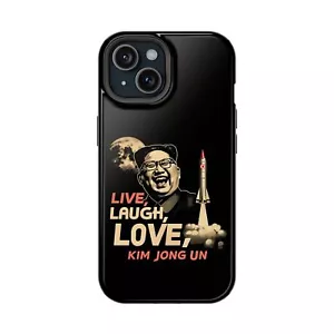 Kim Jong Un Live Laugh Love Funny Motivation Quote Magnetic Tough Cases - Picture 1 of 113
