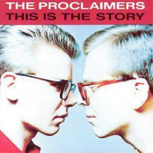 Proclaimers,the - This Is the Story .