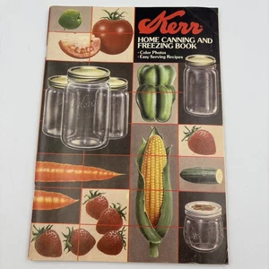 Vintage Kerr Home Canning and Freezing Book Recipes Paperback 1986 Color Photos - Picture 1 of 7