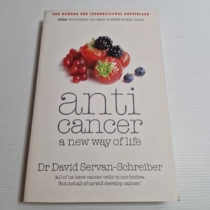 Anticancer: A New Way of Life by David Servan-Schreiber (Paperback, 2008) - Picture 1 of 10