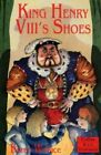 King Henry Viii's Shoes (Red Storybook) By Wallace, Karen 0006750451