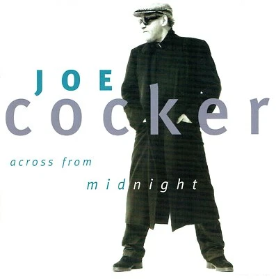 (CD) Joe Cocker - Across From Midnight - Tonight, N'oubliez Jamais, u.a. - Bild 1 von 2