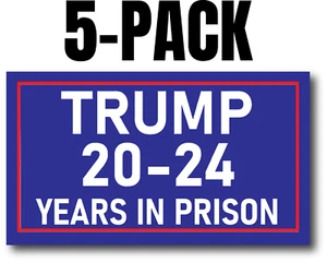 TRUMP 20-24 ANNI DI CARCERE ADESIVO PARAURTI DIVERTENTE ANTI-TRUMP CONFEZIONE DA 5 - Foto 1 di 5