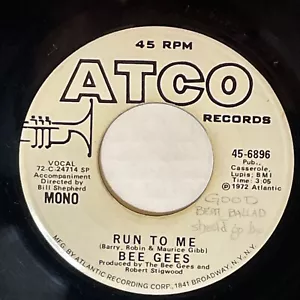 Bee Gees – Run To Me (Mono/Stereo) 1972 7"45 Single Promo ATCO Rec 45-6896 - Foto 1 di 4