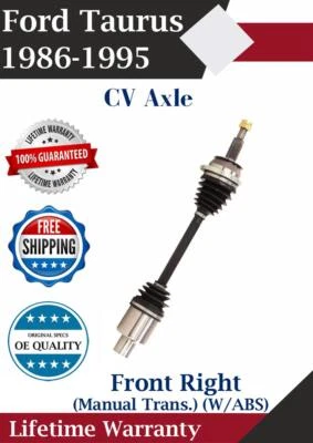 Front Right CV Axle For 1986-1995 Ford Taurus Manual Trans Lifetime Warranty - Image 1 of 4
