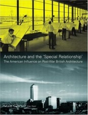 Architecture and the 'Special Relationship': Th, Fraser, Kerr..