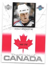 2004 Upper Deck UD Toronto Fall Expo Pride of Canada #CAN6 Adam Foote /75
