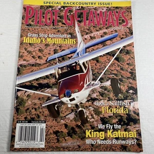 Pilot Getaways Magazine Backcountry Issue March/April 2011 Adventure Aviators - Picture 1 of 6