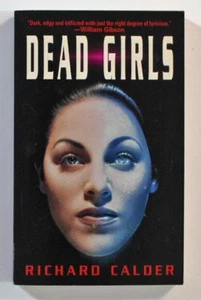 Dead Girls by Richard Calder 1996 St. Martin's Press Paperback - Picture 1 of 1