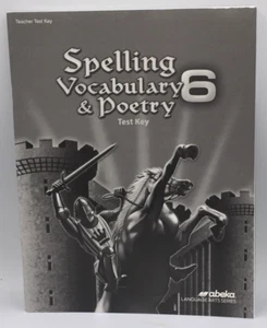 Abeka 6th Grade Spelling, Vocabulary, And Poetry 6 Test Key, 6th Edition - Picture 1 of 7