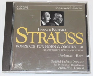 Franz & Richard Strauss Konzertr Für Horn Orchester CD Oop EBS6063 Made Germany - Picture 1 of 24