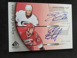 2005-06 UD SP AUTHENTIC ERIK COLE ERIC STAAL D-CS DUAL SIGN OF THE TIMES AUTO