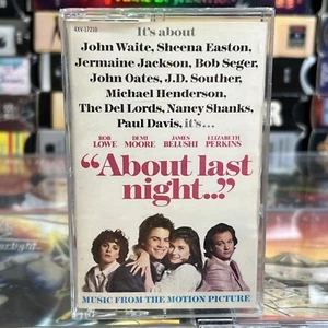 About Last Night 1986 Soundtrack Cassette Tested Sheena Easton John Waite Seger - Picture 1 of 12