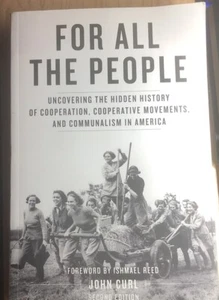 For All the People: Uncovering the Hidden History of Cooperation, Cooperativ... - Picture 1 of 2
