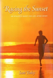 Racing the Sunset: An Athlete's Quest for Life After Sport - Picture 1 of 1