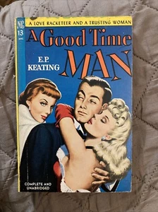 Sleaze gga Vintage Pb, A Good Time Man, Keating, Novel Library 13, 1949, VG - Bild 1 von 6