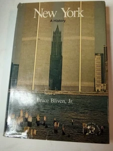 New York A History by Bruce Bliven HC / DJ 1981 - Imagen 1 de 15