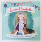 Collectable! Queen Elizabeth: A Platinum Jubilee by Dorling Kindersley Hardcover