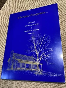 Cherokee Footprints - Charles O. Walker - Volume 2 - Cherokee Names Georgia - Picture 1 of 11