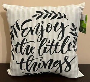 MAINSTAYS INDOOR OUTDOOR TOSS PILLOW ENJOY LITTLE THINGS 16x16 NEW REVERSIBLE - Picture 1 of 5