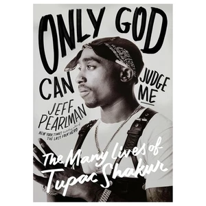 Only God Can Judge Me: The Many Lives Of Tupac Shakur (Paperback Book) - Imagen 1 de 7
